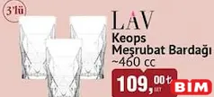 LAV KEOPS MEŞRUBAT BARDAĞI 460 CC 3'LÜ